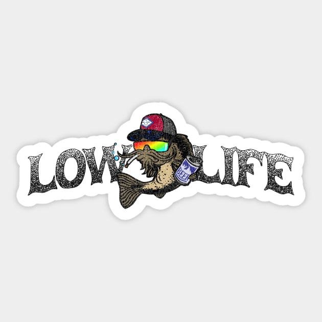 Low Life (Distressed) Sticker by rt-shirts